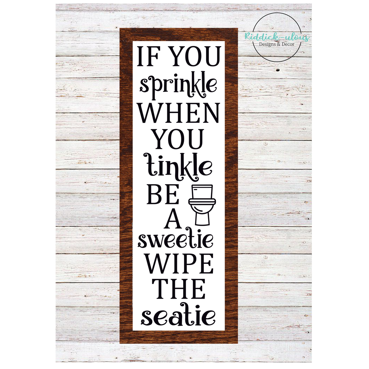 Sprinkle when you tinkle bathroom sign - SVG ONLY
